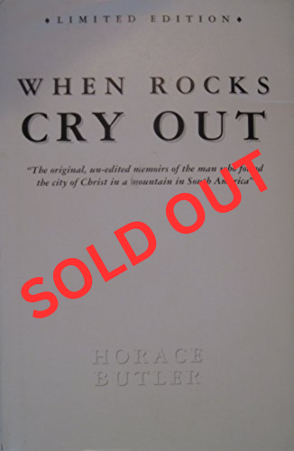 When Rocks Cry Out by Horace Butler (HARDCOVER)